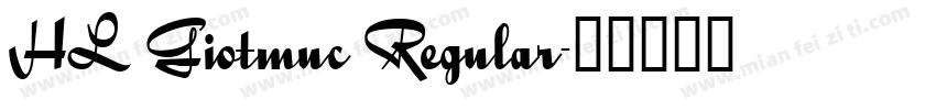 HL Giotmuc Regular字体转换